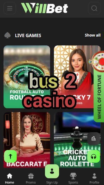 Bus 2 Casino - Best Mobile Casino on the Go-www302.ydblkf.net